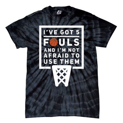 Basketball Player 5 Fouls Funny Basketball Tie-Dye T-Shirt