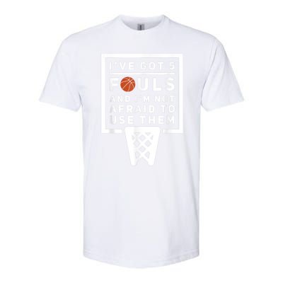 Basketball Player 5 Fouls Funny Basketball Softstyle CVC T-Shirt