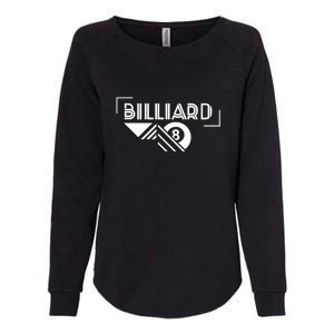 Billiards Pool 8 Ball Billiards Dad Gift For Father’s Day Womens California Wash Sweatshirt