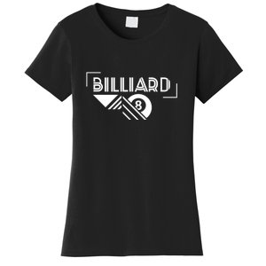 Billiards Pool 8 Ball Billiards Dad Gift For Father’s Day Women's T-Shirt