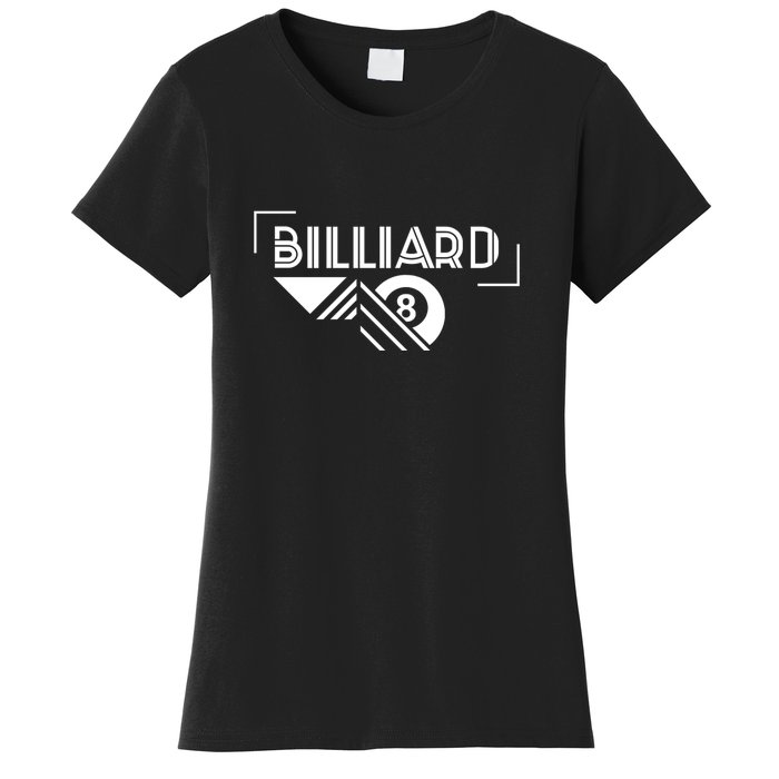 Billiards Pool 8 Ball Billiards Dad Gift For Father’s Day Women's T-Shirt