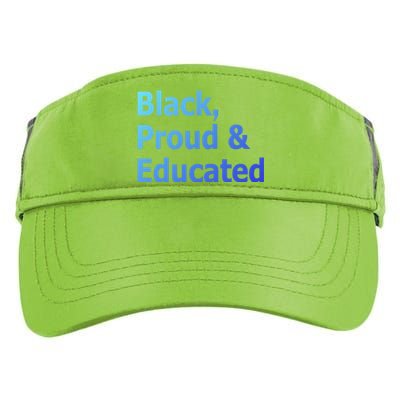 Black Proud And Educated African American Cool Gift Adult Drive Performance Visor