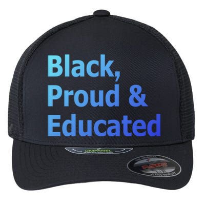 Black Proud And Educated African American Cool Gift Flexfit Unipanel Trucker Cap