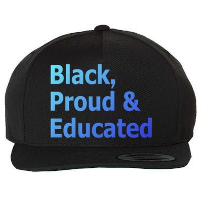 Black Proud And Educated African American Cool Gift Wool Snapback Cap