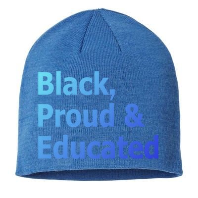 Black Proud And Educated African American Cool Gift Sustainable Beanie