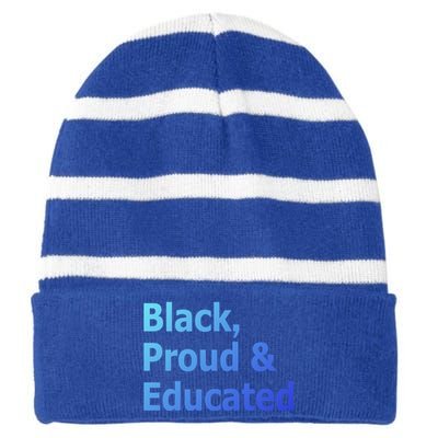 Black Proud And Educated African American Cool Gift Striped Beanie with Solid Band