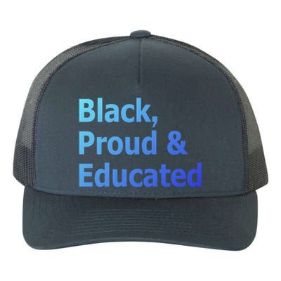 Black Proud And Educated African American Cool Gift Yupoong Adult 5-Panel Trucker Hat