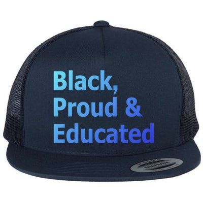 Black Proud And Educated African American Cool Gift Flat Bill Trucker Hat