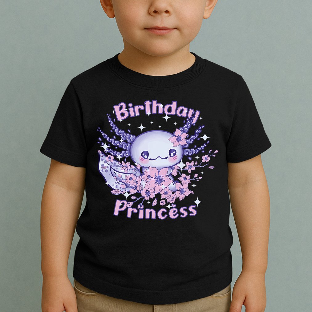 Birthday Princess And Axolotl Birthday Toddler T-Shirt