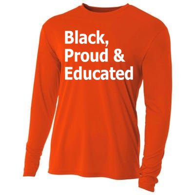 Black Proud And Educated African American Gift Cooling Performance Long Sleeve Crew