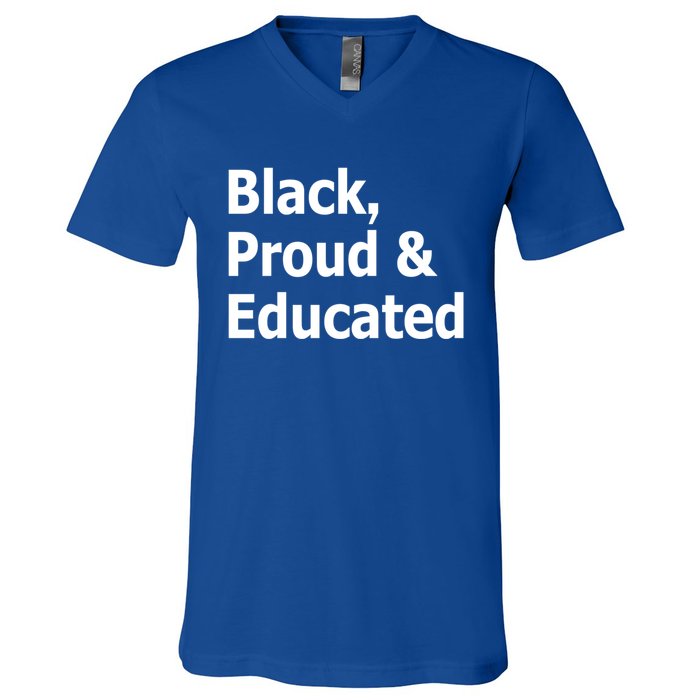 Black Proud And Educated African American Gift V-Neck T-Shirt