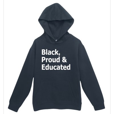 Black Proud And Educated African American Gift Urban Pullover Hoodie