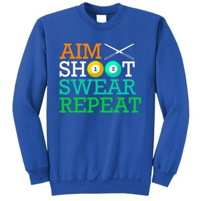 Billiards Pool Aim Shoot Swear Repeat Gift Sweatshirt