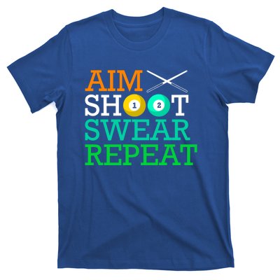 Billiards Pool Aim Shoot Swear Repeat Gift T-Shirt