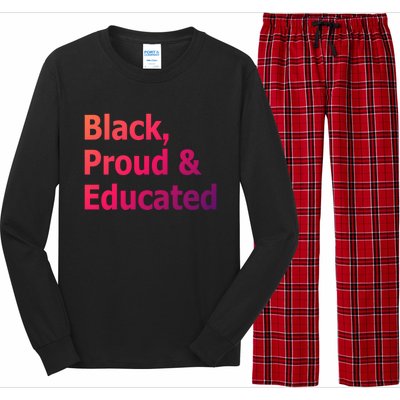 Black Proud And Educated African American Cool Gift Long Sleeve Pajama Set