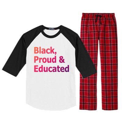 Black Proud And Educated African American Cool Gift Raglan Sleeve Pajama Set