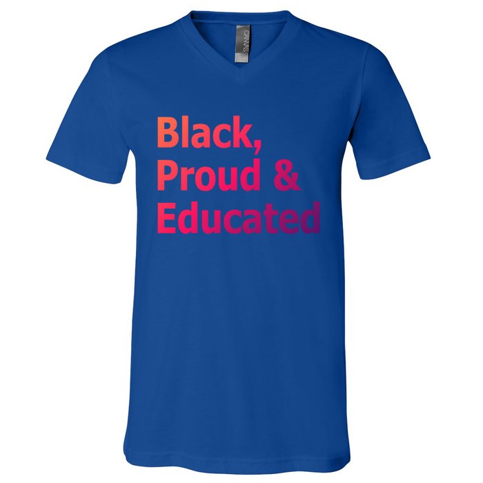 Black Proud And Educated African American Cool Gift V-Neck T-Shirt