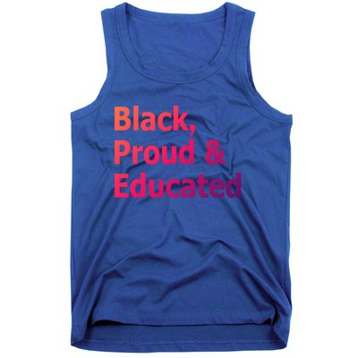 Black Proud And Educated African American Cool Gift Tank Top