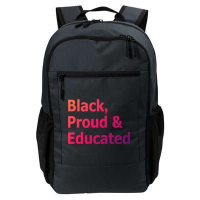 Black Proud And Educated African American Cool Gift Daily Commute Backpack