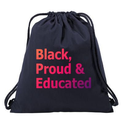 Black Proud And Educated African American Cool Gift Drawstring Bag