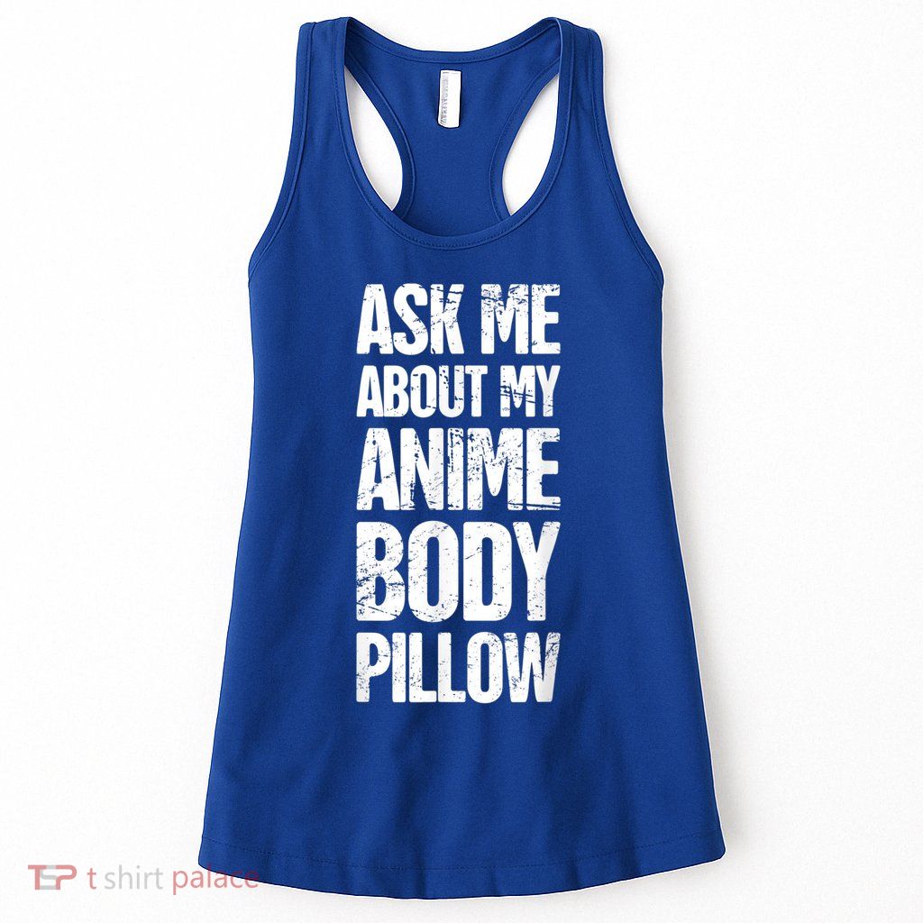 Body Pillow Anime Weeaboo Waifu Womens Tank Top