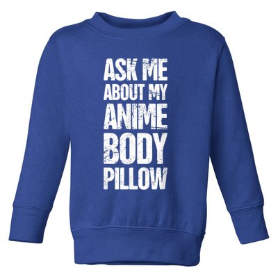 Body Pillow Anime Weeaboo Waifu Toddler Sweatshirt