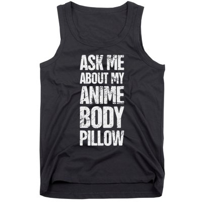 Body Pillow Anime Weeaboo Waifu Tank Top