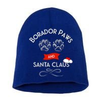 Borador Paws And Santa Claus Dog Lover Gift Short Acrylic Beanie