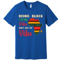 Black Pride African Culture Black History Month Vibe Gift Premium T-Shirt