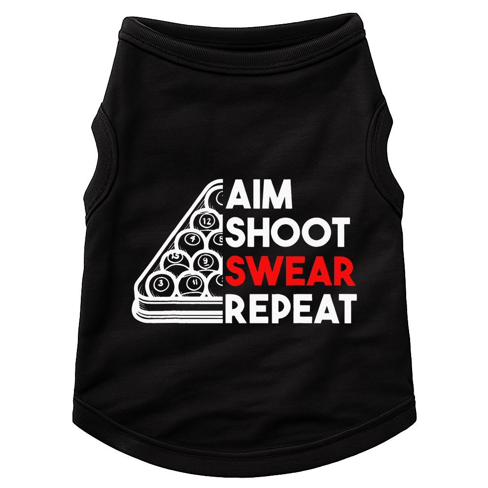 Billiard Pool Aim Shoot Swear Repeat Doggie Tank