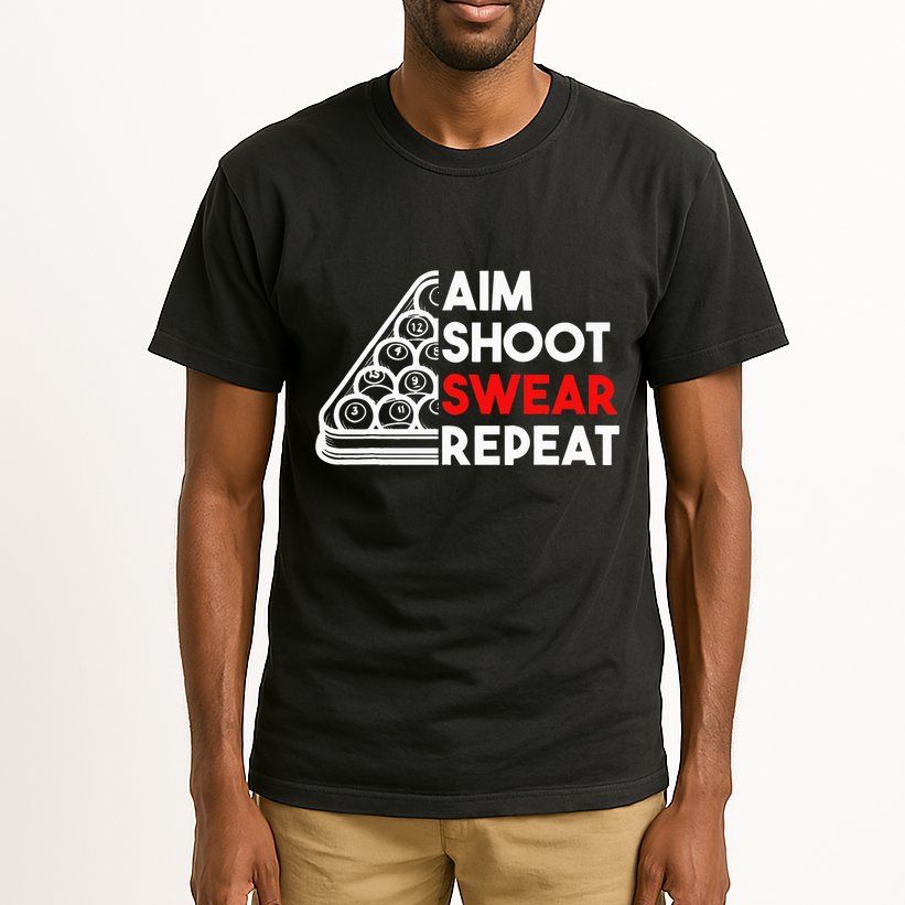 Billiard Pool Aim Shoot Swear Repeat Tall T-Shirt