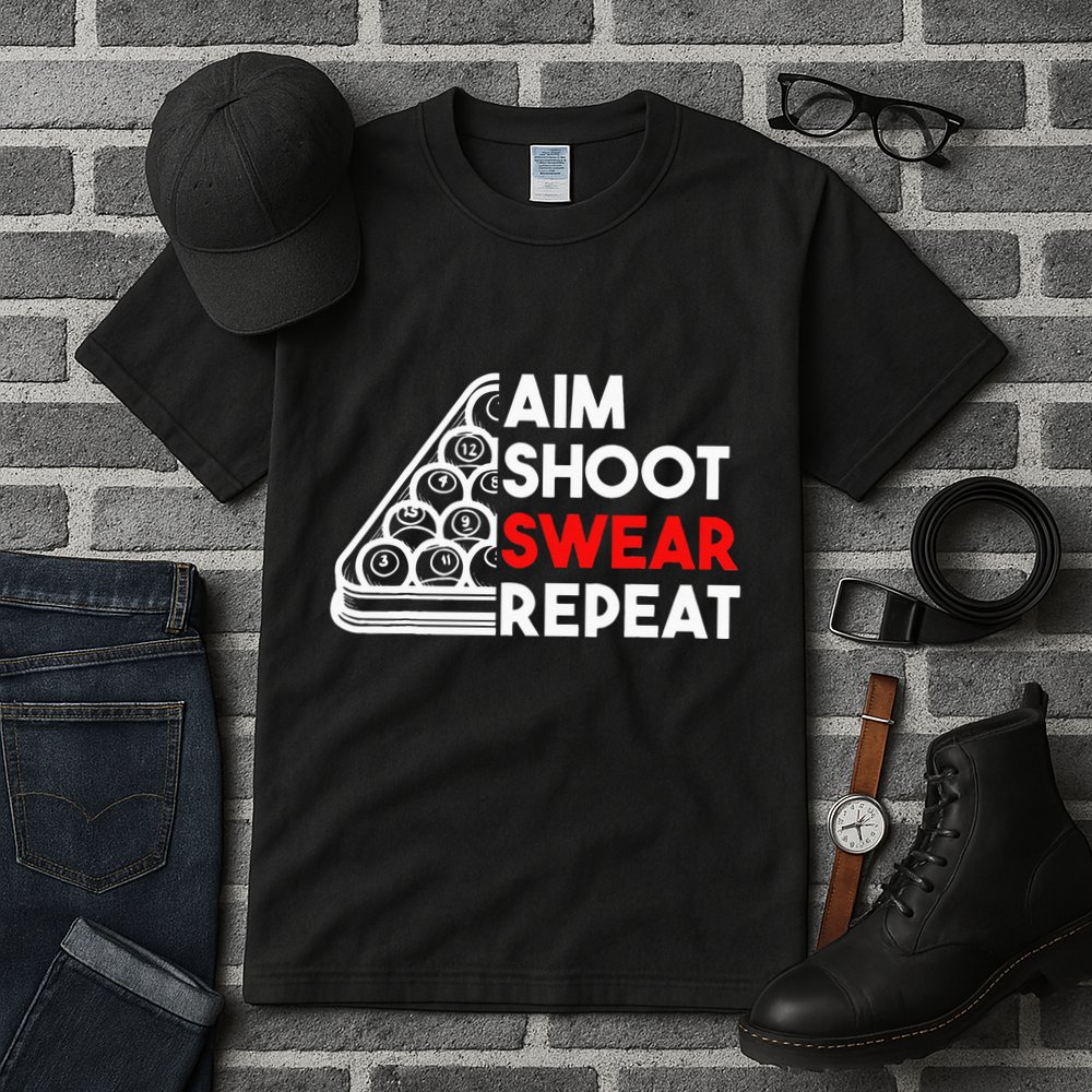 Billiard Pool Aim Shoot Swear Repeat Tall T-Shirt