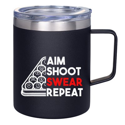 Billiard Pool Aim Shoot Swear Repeat 12oz Stainless Steel Coffee Mug