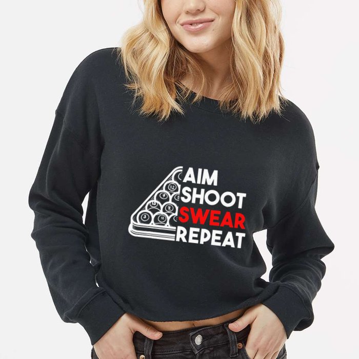 Billiard Pool Aim Shoot Swear Repeat Cropped Pullover Crew