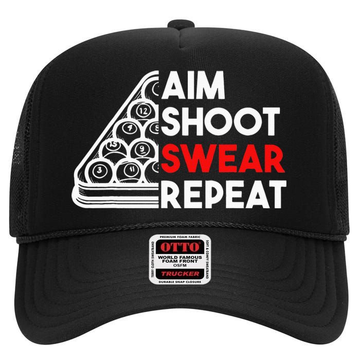 Billiard Pool Aim Shoot Swear Repeat High Crown Mesh Back Trucker Hat