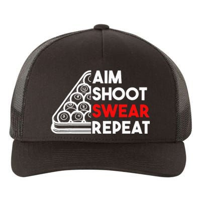 Billiard Pool Aim Shoot Swear Repeat Yupoong Adult 5-Panel Trucker Hat