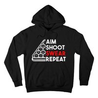 Billiard Pool Aim Shoot Swear Repeat Hoodie