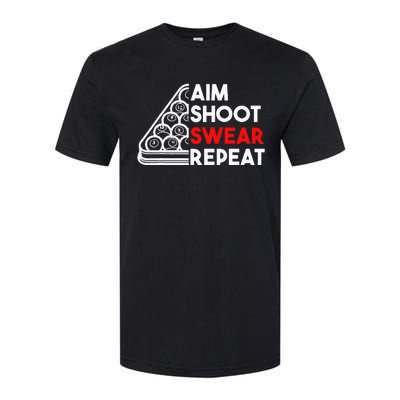 Billiard Pool Aim Shoot Swear Repeat Softstyle CVC T-Shirt