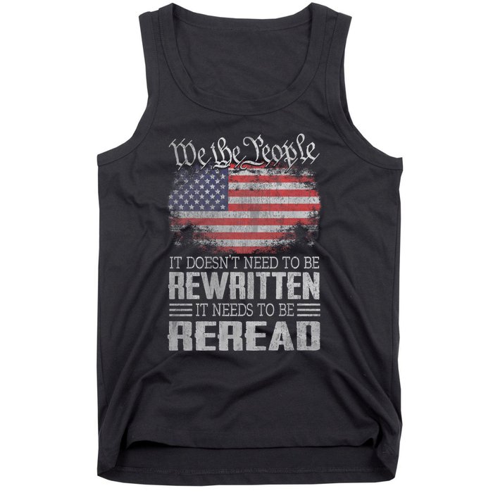 Brave Patriotic American Us Flag Constitution Of The Usa Needs To Be Reread Tank Top