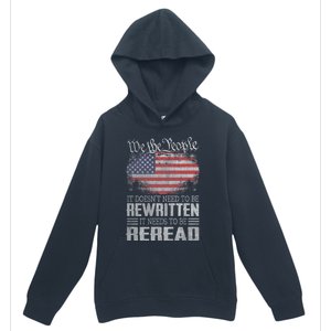 Brave Patriotic American Us Flag Constitution Of The Usa Needs To Be Reread Urban Pullover Hoodie