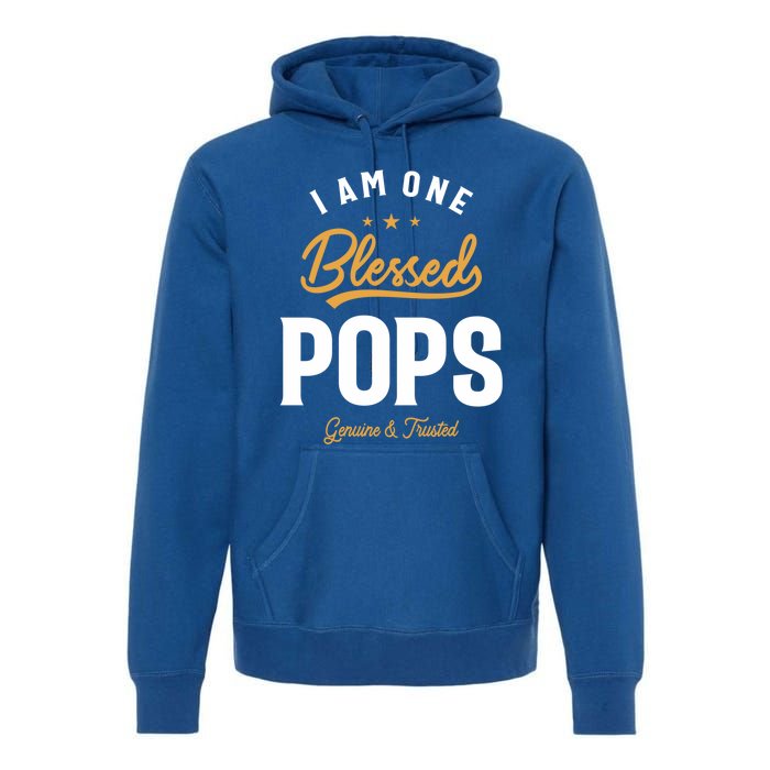 Blessed Pops A Dad Grandpas Pride Dad Grandpa Cool Gift Premium Hoodie