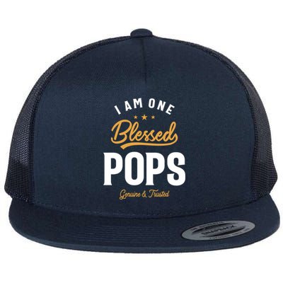 Blessed Pops A Dad Grandpas Pride Dad Grandpa Cool Gift Flat Bill Trucker Hat