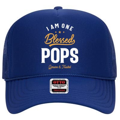 Blessed Pops A Dad Grandpas Pride Dad Grandpa Cool Gift High Crown Mesh Back Trucker Hat