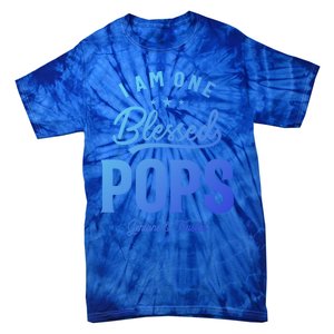 Blessed Pops A Dad Grandpas Pride Dad Grandpa Cool Gift Tie-Dye T-Shirt