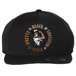 Black Pretty And Educated Trending Nurse Black Month History Gift Wool Snapback Cap