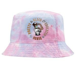 Black Pretty And Educated Trending Nurse Black Month History Gift Tie-Dyed Bucket Hat