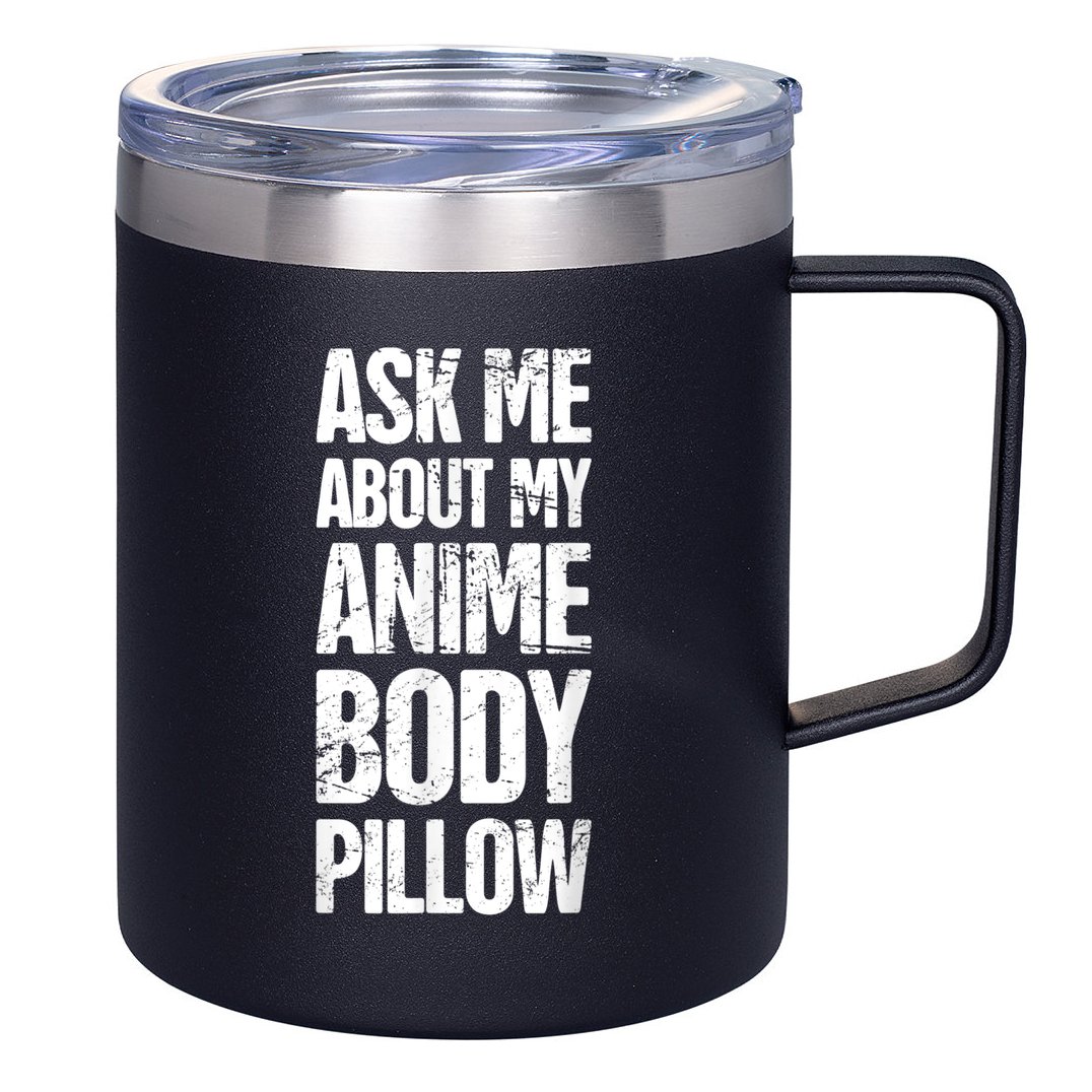 Body Pillow Anime Weeaboo Waifu 12oz Stainless Steel Coffee Mug