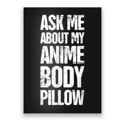 Body Pillow Anime Weeaboo Waifu Poster