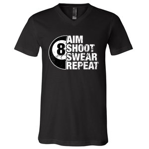 Billiards Player Aim Shoot Swear Repeat 8 Ball Pool Gift V-Neck T-Shirt