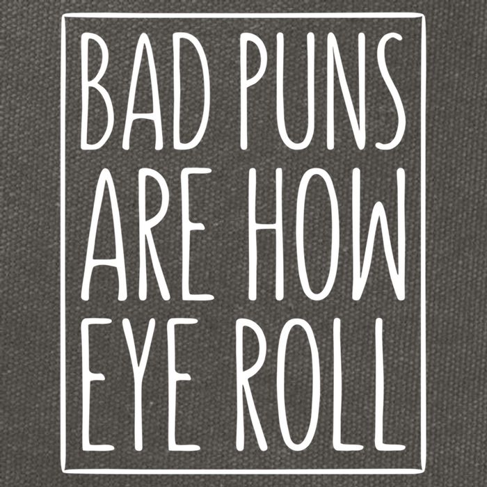 Bad Puns Are How Eye Roll Gift Sarcastic Giffunny Gift Cotton Canvas Backpack